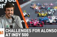 Challenges for Fernando Alonso from F1 to Indy 500: IndyCar Expert & Racer Discuss